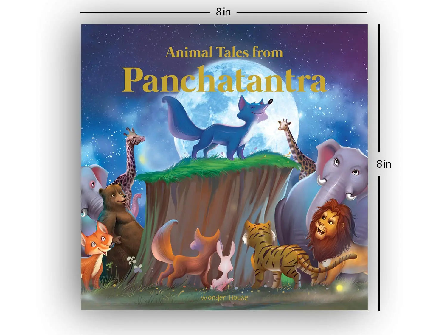 Book: Animals Tales From Panchtantra: Timeless Stories for Children From Ancient India Wonder House Books