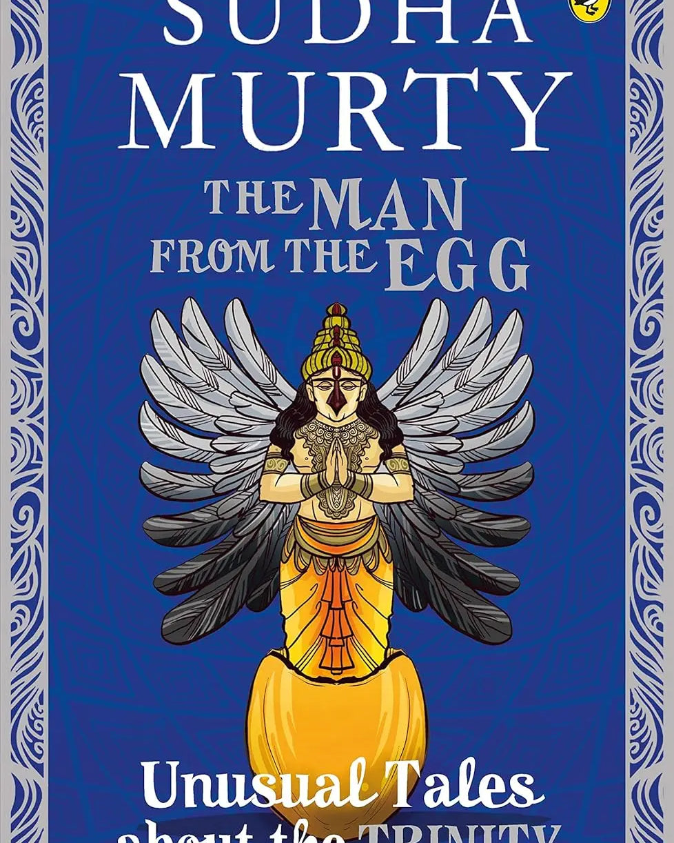 Book: The Man from the Egg: Unusual Tales About the Trinity Sudha Murty