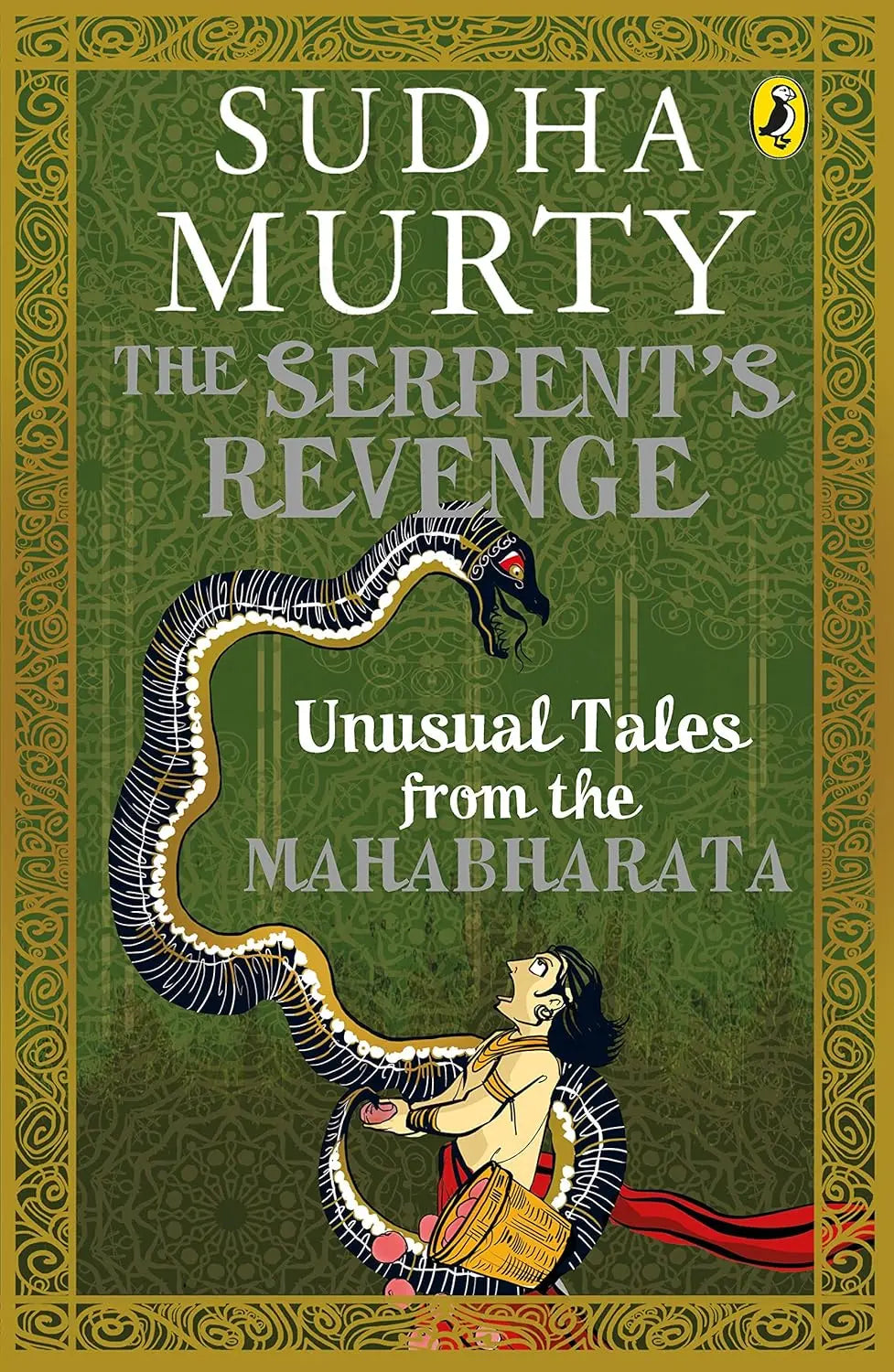 Book: The Serpent's Revenge: Unusual Tales from the Mahabharata Sudha Murty