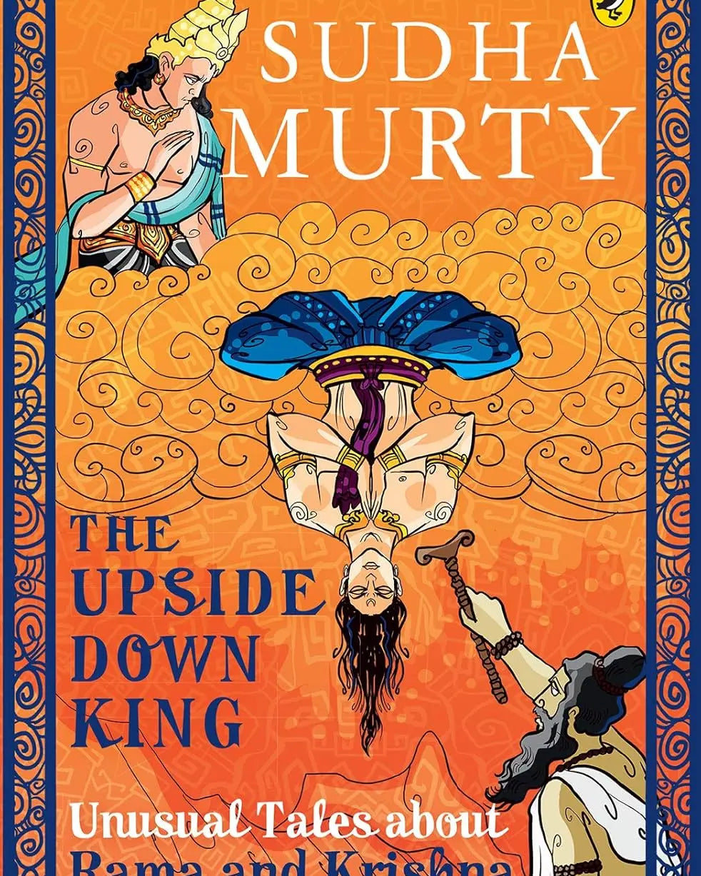 Book: The Upside-Down King: Unusual Tales about Rama and Krishna Sudha Murty