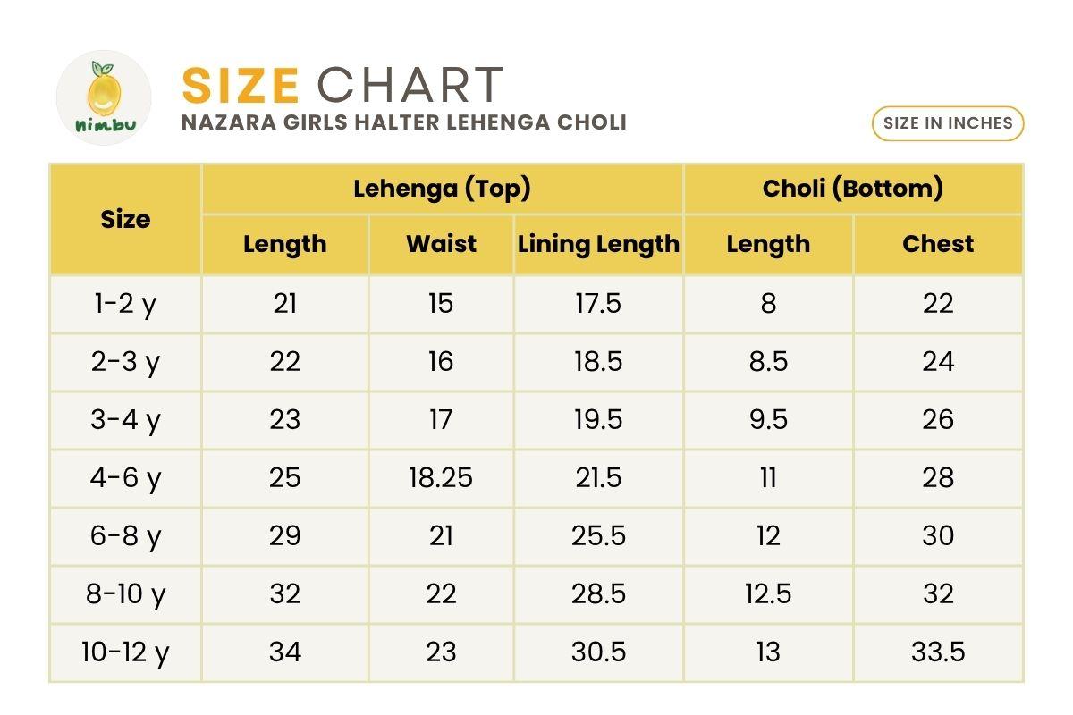 Size guide for Nazara Girls Handblock Maroon & Beige Halter Lehenga Choli with Dupatta