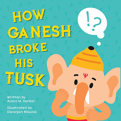 Book: How Ganesha broke his Tusk - Nimbu Kids